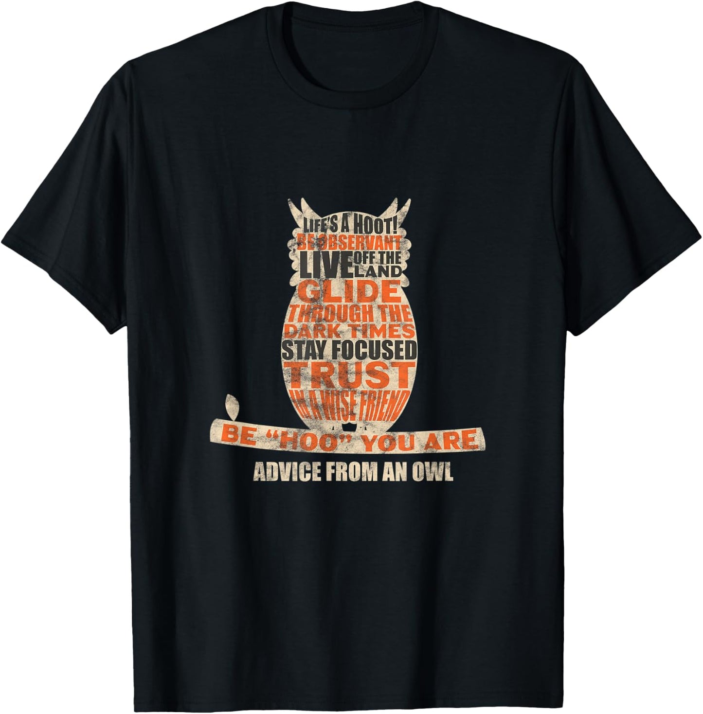 Owl Nocturnal Bird Life's A Hoot! Be Hoo You Are Distressed T-Shirt - T-Shirt | Black