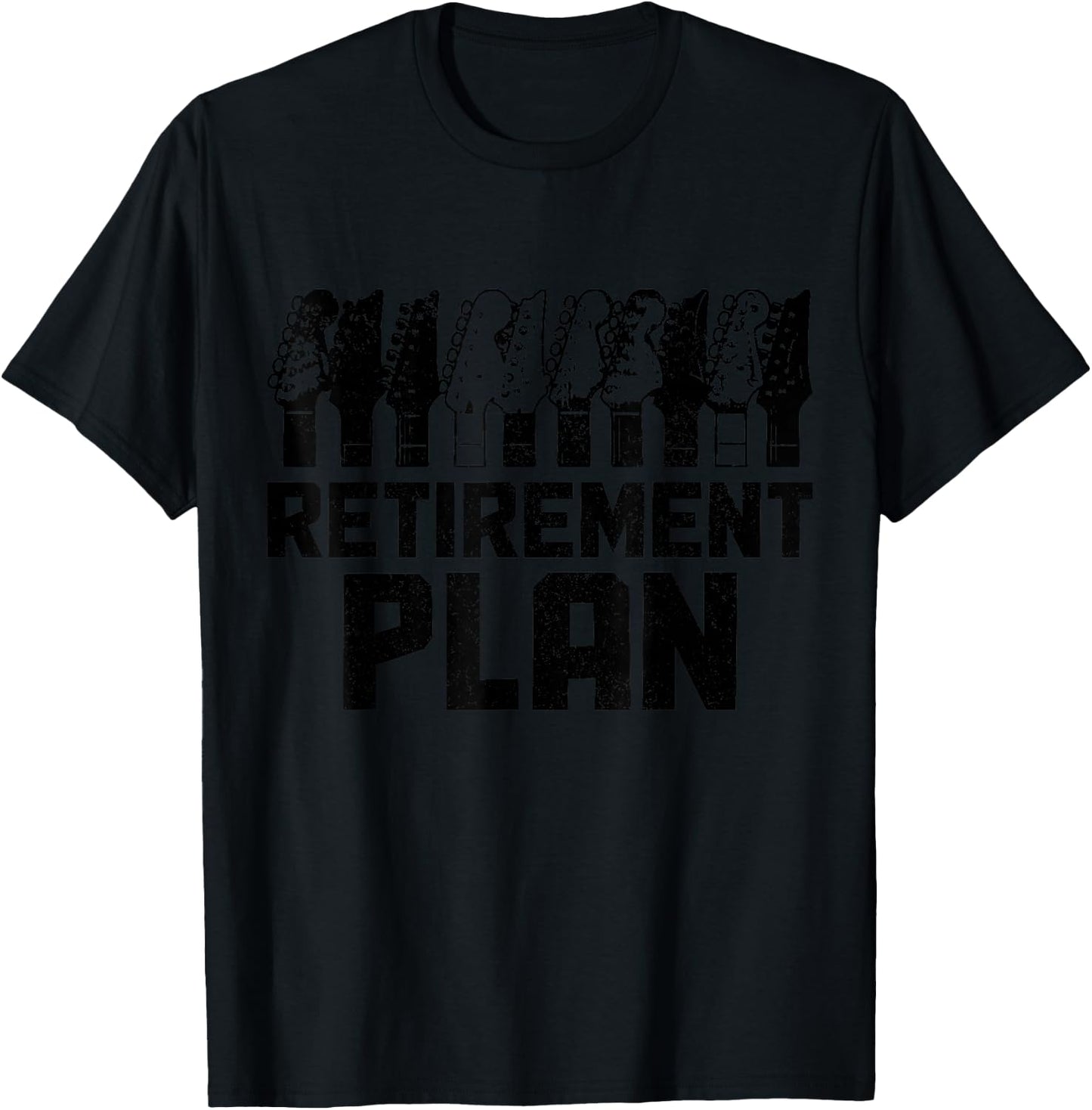 Guitar Player My Retirement Plan Is Playing Guitar T-Shirt - T-Shirt | Black