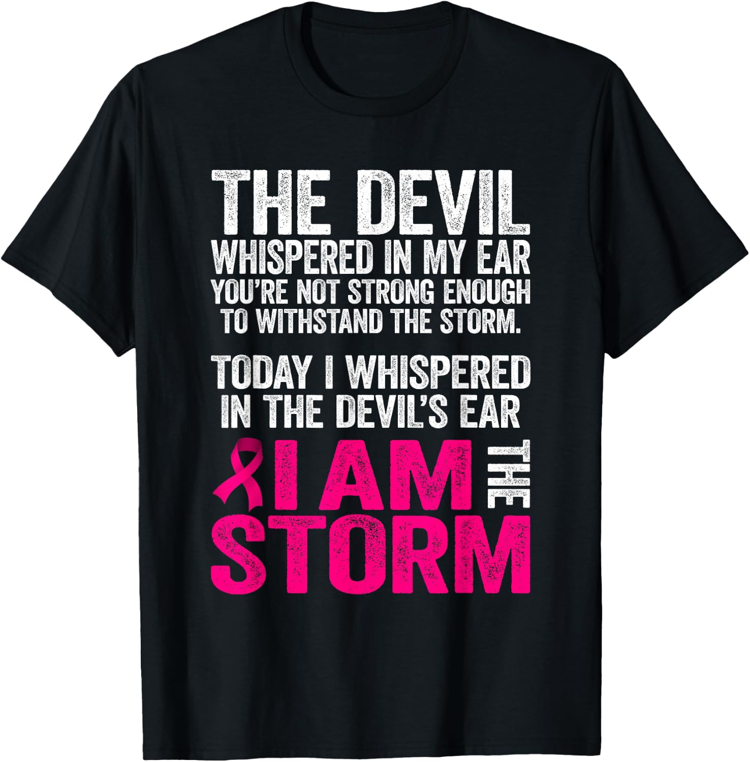 The Devil Whispered In My Ear Breast Cancer Awareness T-Shirt - T-Shirt | Black