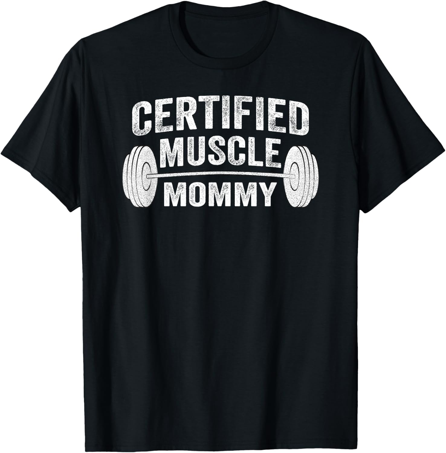 Certified Muscle Mommy T-Shirt - T-Shirt | Black