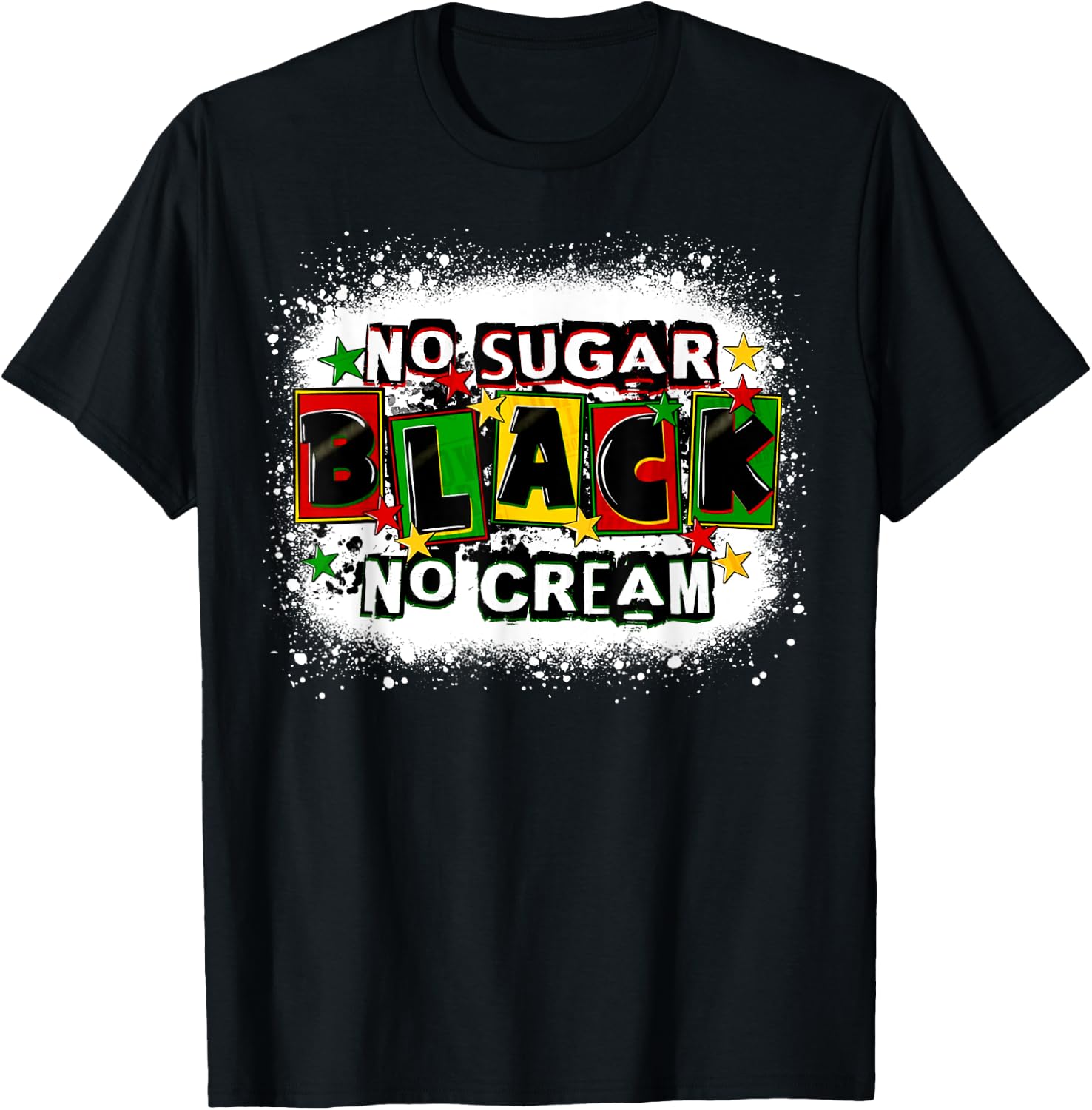 Black Queen No Cream No Sugar History Month Juneteenth T-Shirt - T-Shirt | Black