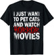 Funny I Just Want To Pet Cats And Watch Horror Movies Lover T-Shirt - T-Shirt | Black