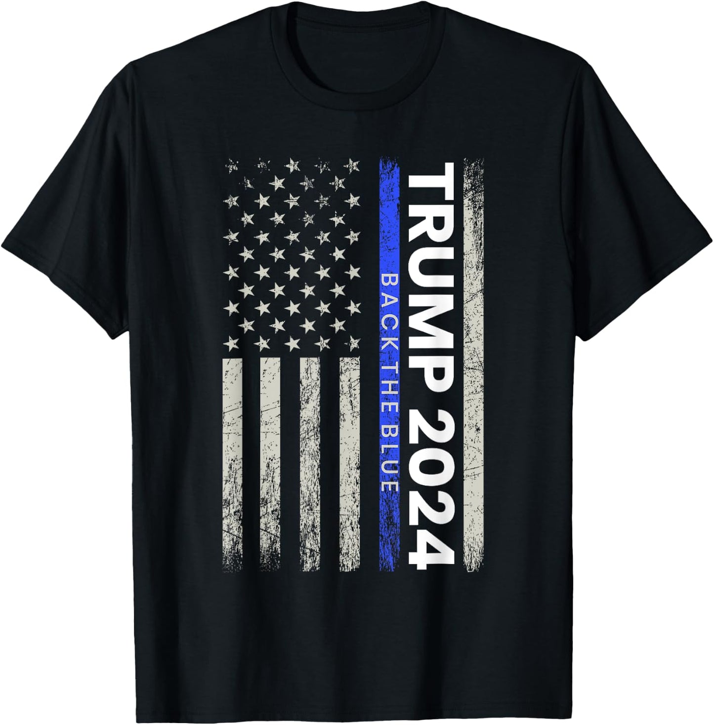 Trump 2024 Back The Blue Thin Blue Line Police American Flag T-Shirt - T-Shirt | Black