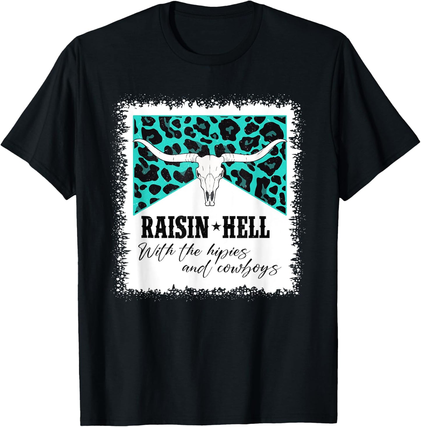 Raising Hell With The Hippies And Cowboys Leopard Bleached T-Shirt - T-Shirt | Black