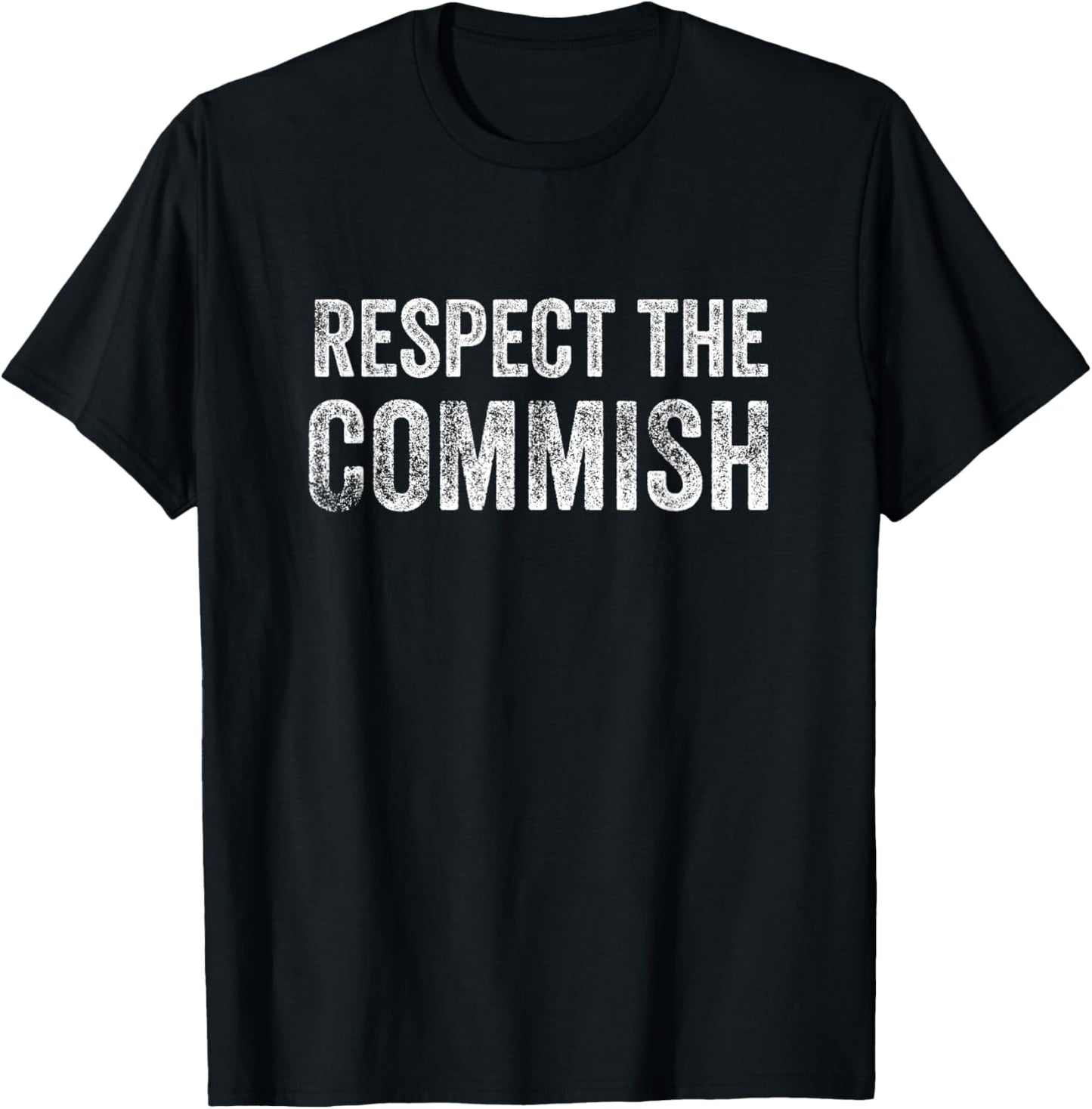 Respect the Commish Fantasy Football Commissioner T-Shirt - T-Shirt | Black