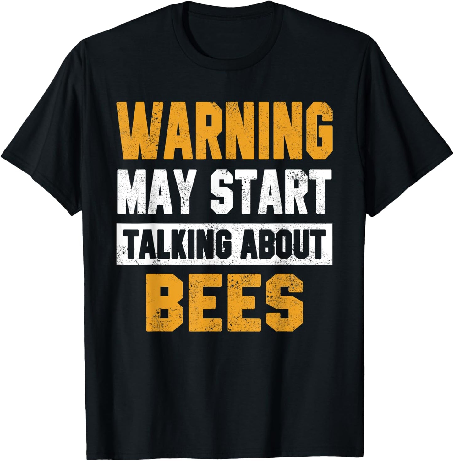 Warning May Start Talking About Bees Save The Bees Nature Ho T-Shirt - T-Shirt | Black