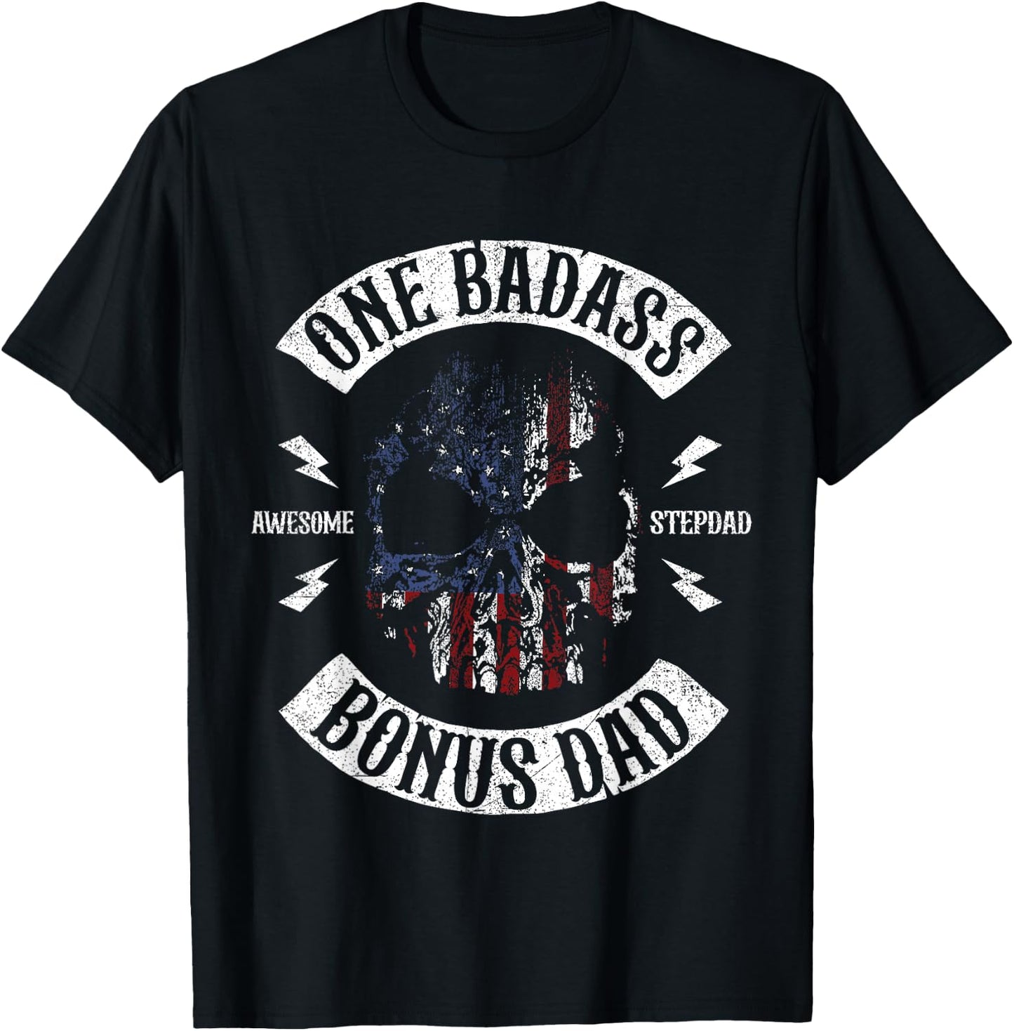 One Badass Bonus Stepdad Birthday Step Dad T-Shirt - T-Shirt | Black