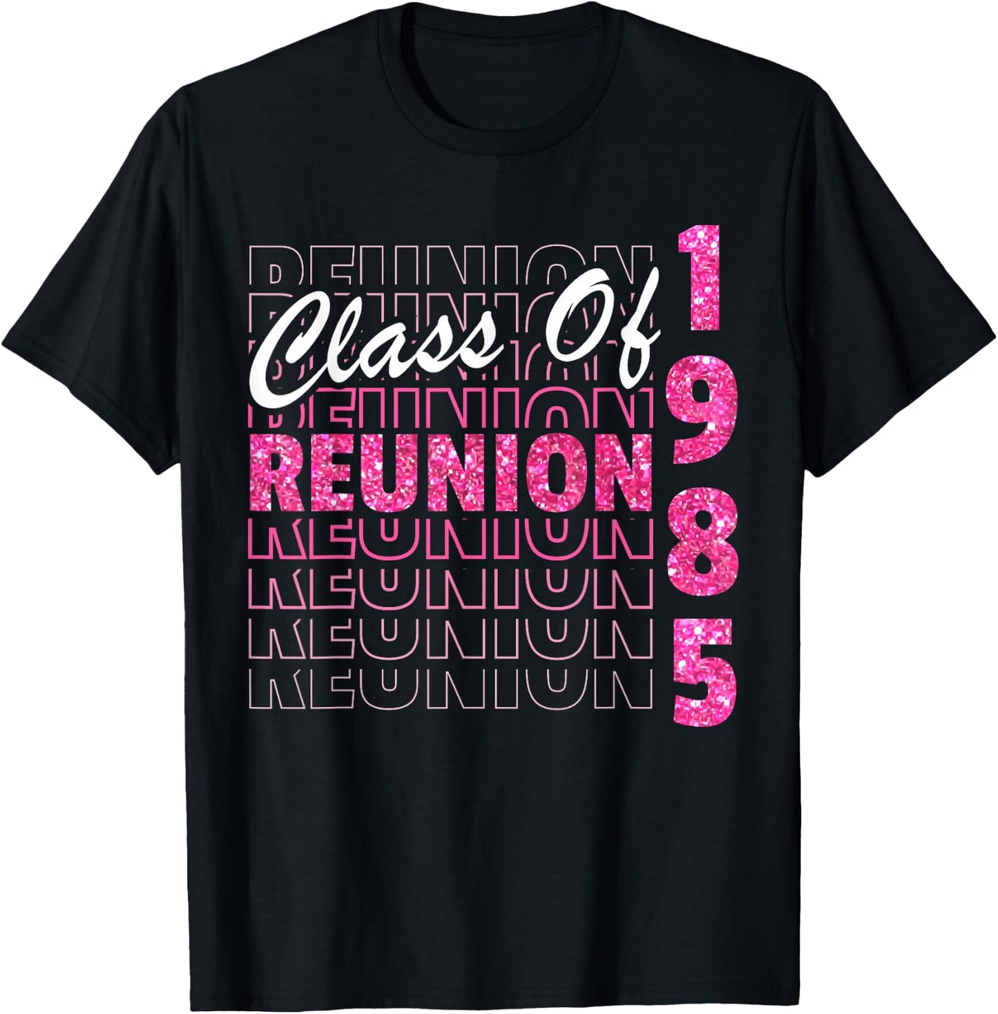 Class Of 1985 Reunion, 85 Graduation Reunion 1985 T-Shirt - T-Shirt | Black