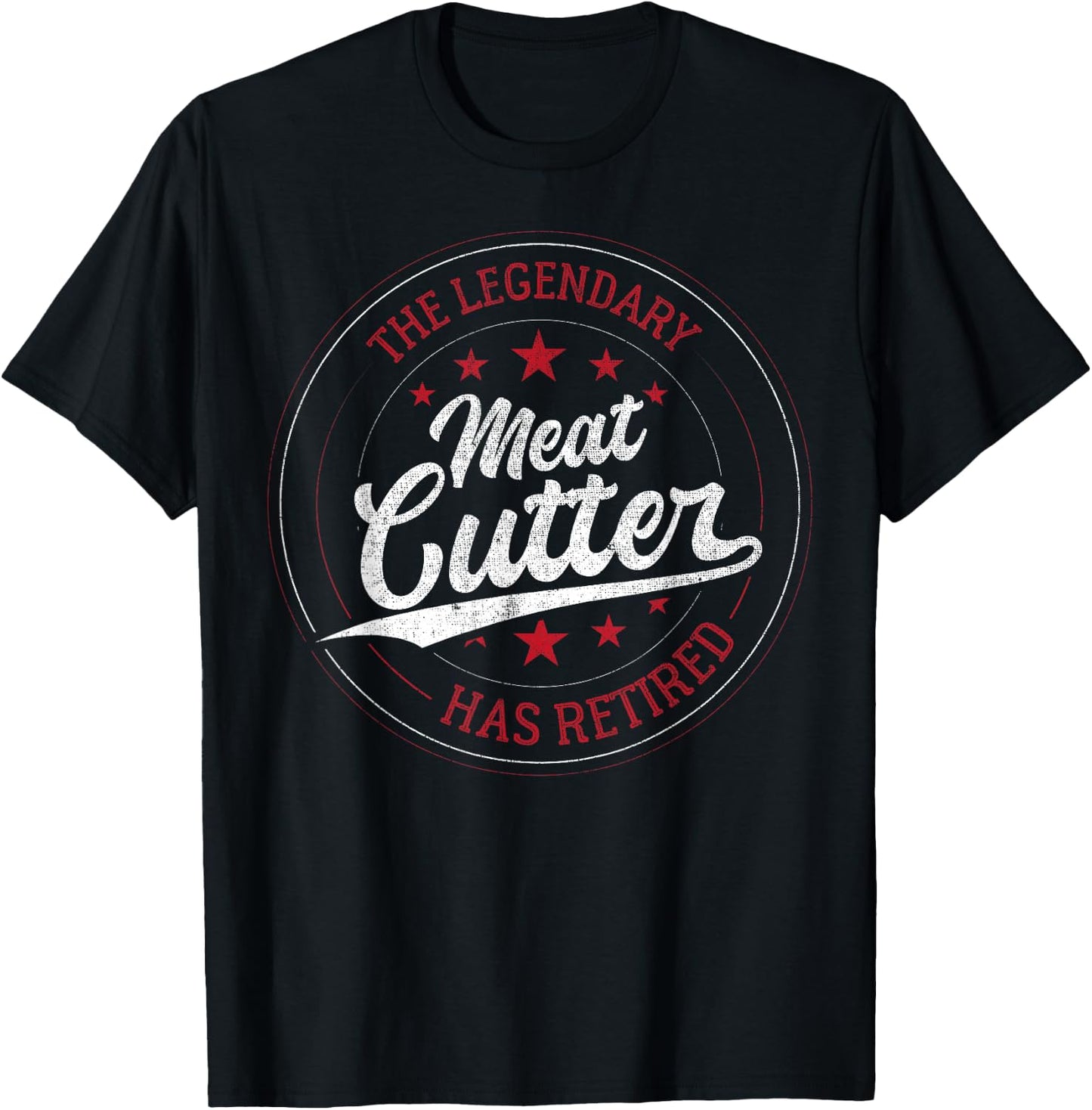 The Legendary Meat Cutter in Retirement T-Shirt - T-Shirt | Black