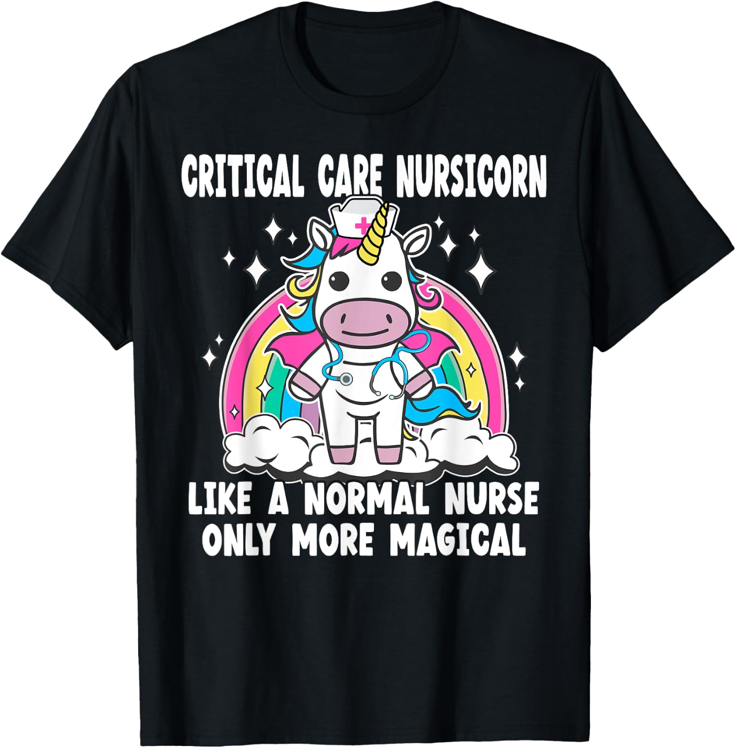 Critical Care Nursicorn like a normal Critical Care Nurse T-Shirt - T-Shirt | Black