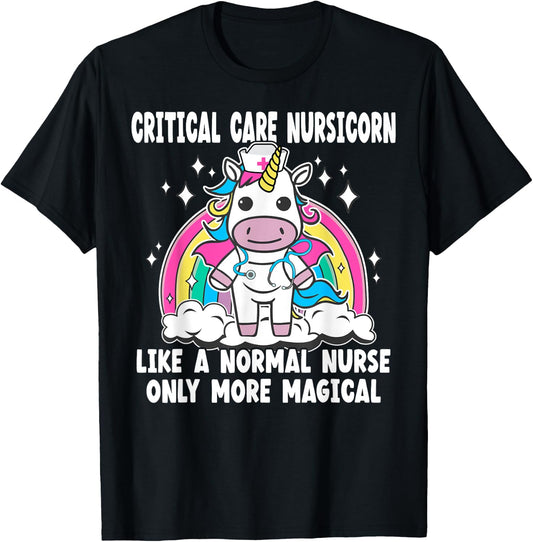 Critical Care Nursicorn like a normal Critical Care Nurse T-Shirt - T-Shirt | Black