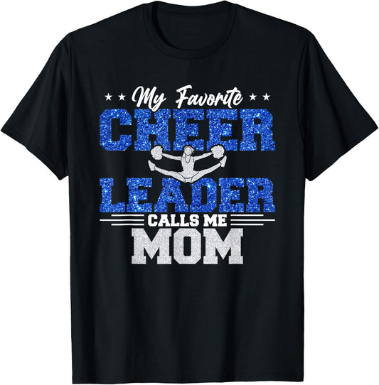 My Favorite Cheerleader Calls Me Mom Cheer Mom T-Shirt - T-Shirt | Black