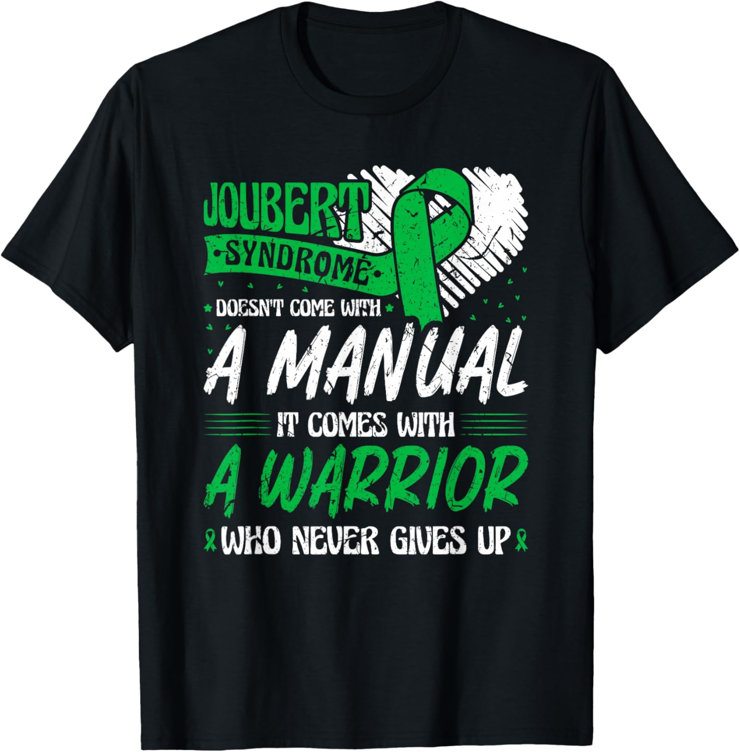 Joubert Syndrome Green Ribbon Awareness Warrior T-Shirt - T-Shirt | Black