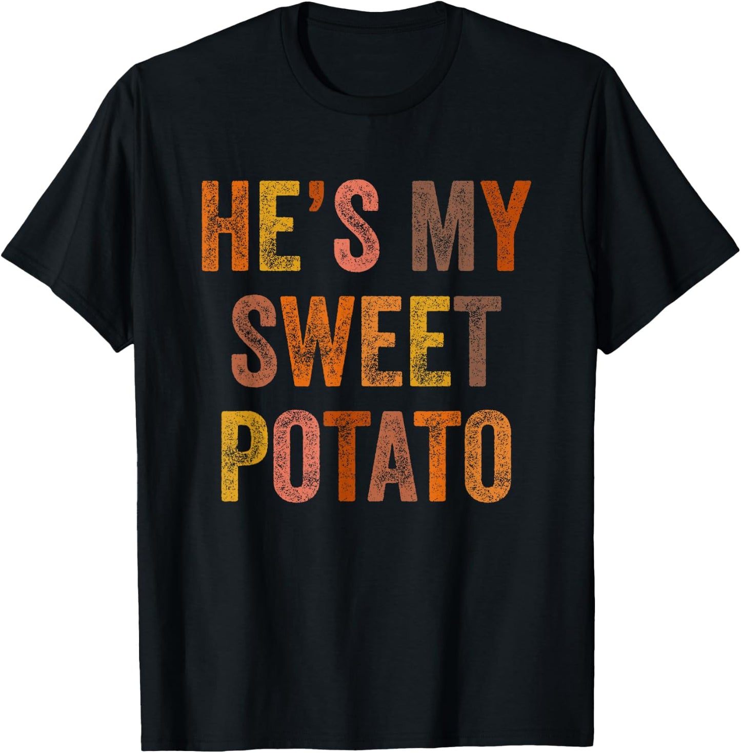 He's My Sweet Potato I Yam Thanksgiving Matching Couples Set T-Shirt - T-Shirt | Black