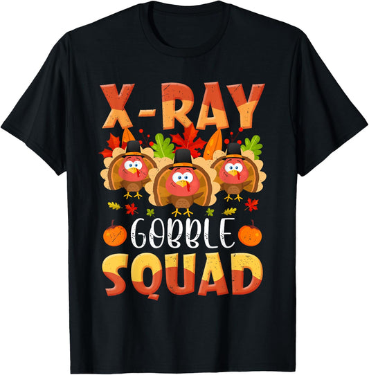 X-ray Tech Gobble Squad Turkey Technician Match Thanksgiving T-Shirt - T-Shirt | Black