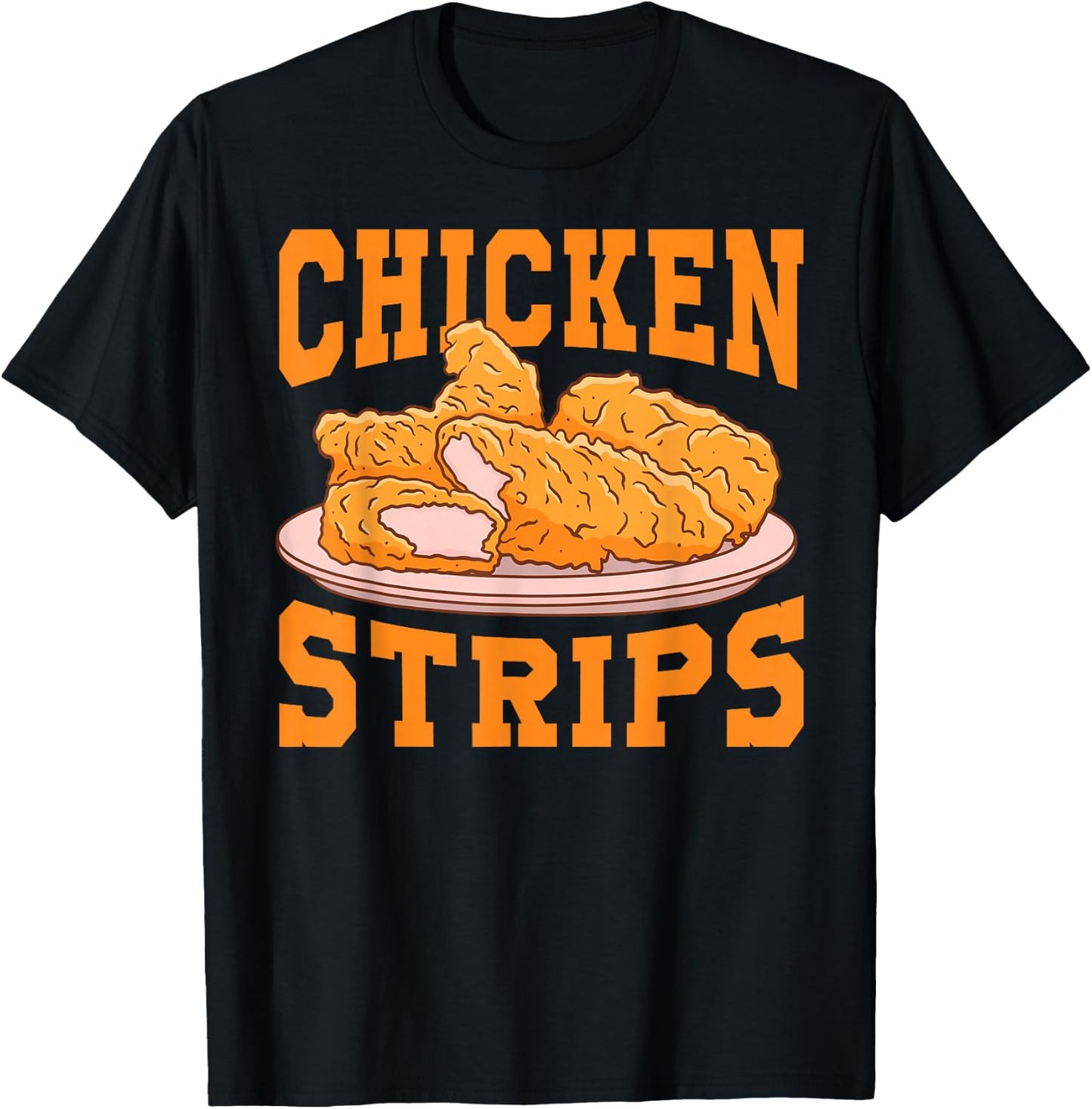 Chicken Strips - Funny Restaurant Owner - Fast Food Eater T-Shirt - T-Shirt | Black