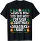 Too Hot Ugly Christmas Sweaters Funny Xmas Men Women Family T-Shirt - T-Shirt | Black