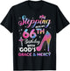 Stepping Into My 66th Birthday Gift Women 66 Years Old Pumps T-Shirt - T-Shirt | Black