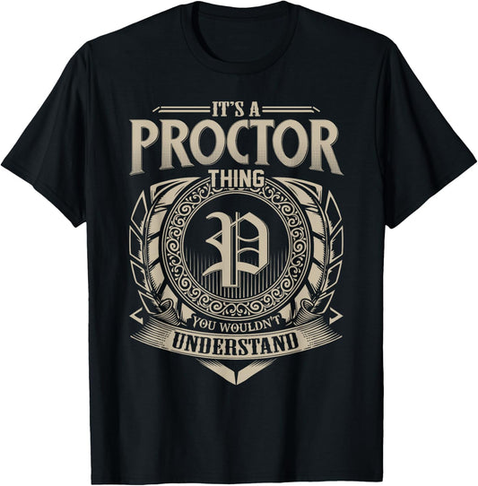 It's A PROCTOR Thing You Wouldn't Understand Name Vintage T-Shirt - T-Shirt | Black
