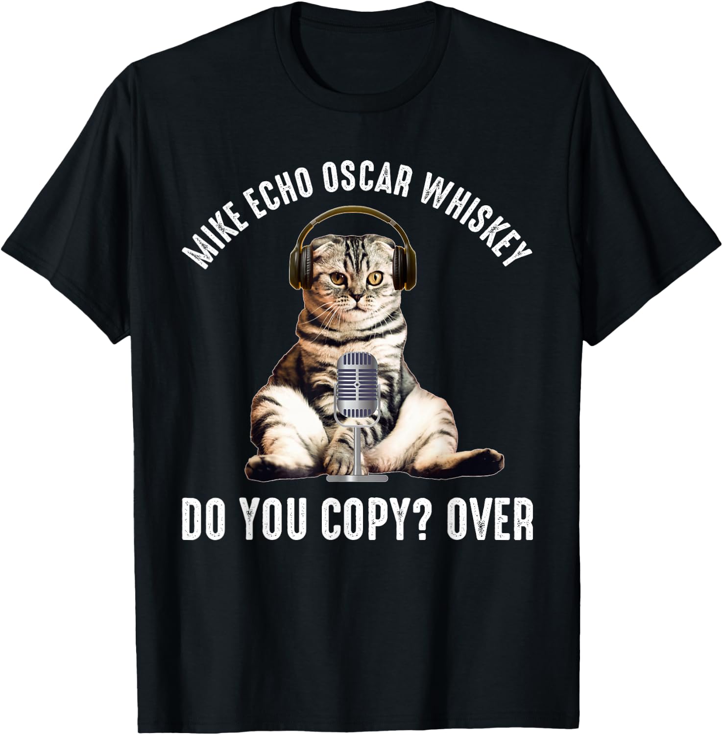 Mike Echo Oscar Whiskey Funny Ham Radio Cat T-Shirt - T-Shirt | Black