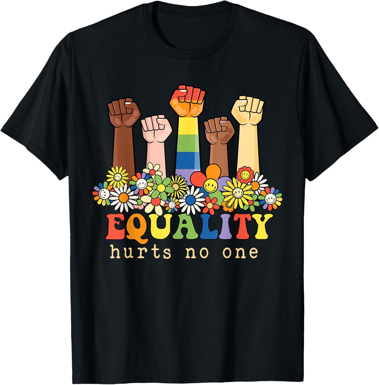 Equality Hurts No One Gay Pride Black Rights Social Justice T-Shirt - T-Shirt | Black