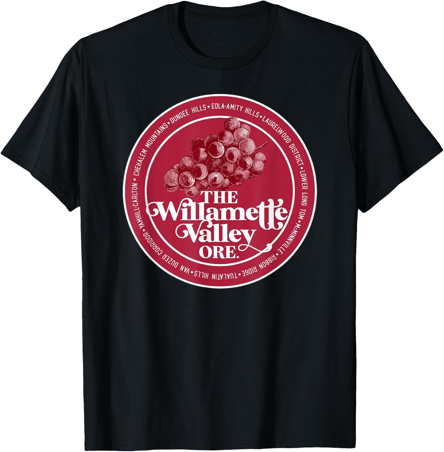 Willamette Valley Pinot Noir Wine Connoisseur Oregon Grapes T-Shirt - T-Shirt | Black