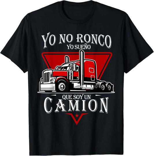 Yo no Ronco yo sueno que Soy un Camion Latin Dad Spanish T-Shirt - T-Shirt | Black