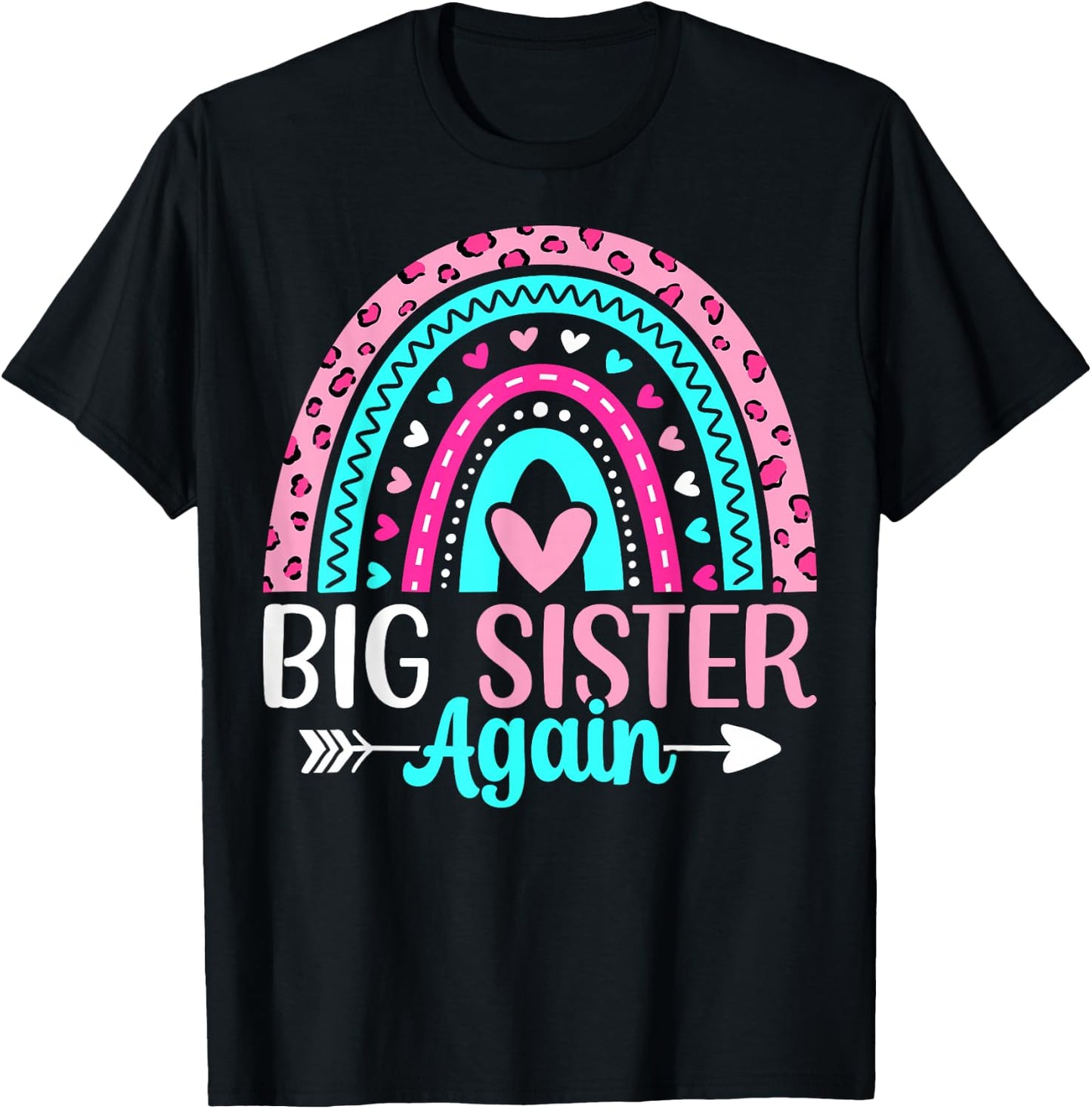Big Sister Again - Boho Rainbow Big Sister Announcement T-Shirt - T-Shirt | Black