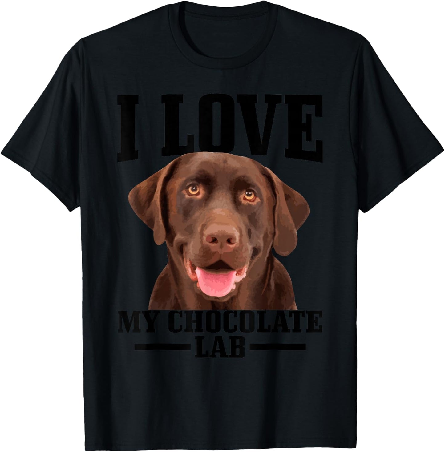 Chocolate Labrador Retriever Mom Dad I Love My Lab Dog T-Shirt - T-Shirt | Black