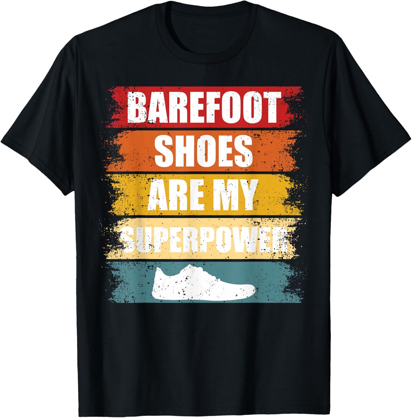 Barefoot Shoes Are My Superpower Grounding Barefoot Runner T-Shirt - T-Shirt | Black