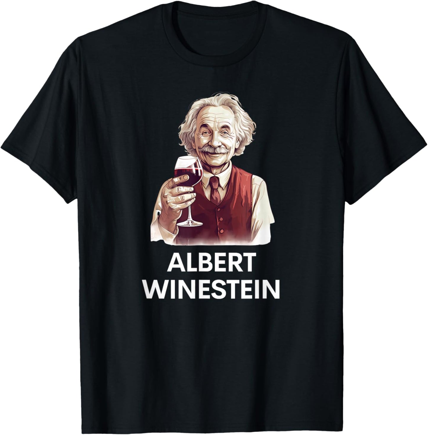 Wine Lover Funny Albert Winestein Physics Teacher T-Shirt - T-Shirt | Black