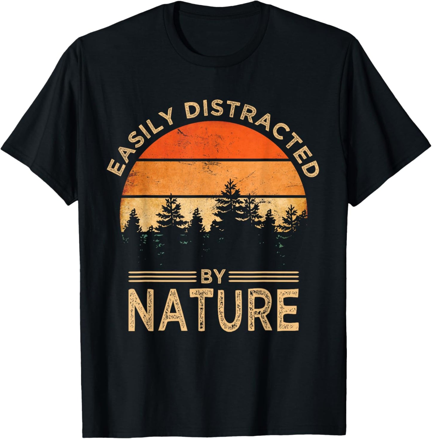 Easily Distracted by Nature Vintage Funny Nature T-Shirt - T-Shirt | Black