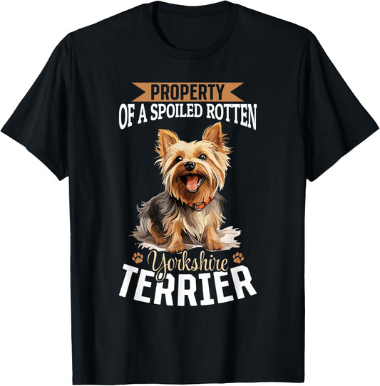 Dog Yorkie - Property of a spoiled rotten Yorkshire Terrier T-Shirt - T-Shirt | Black