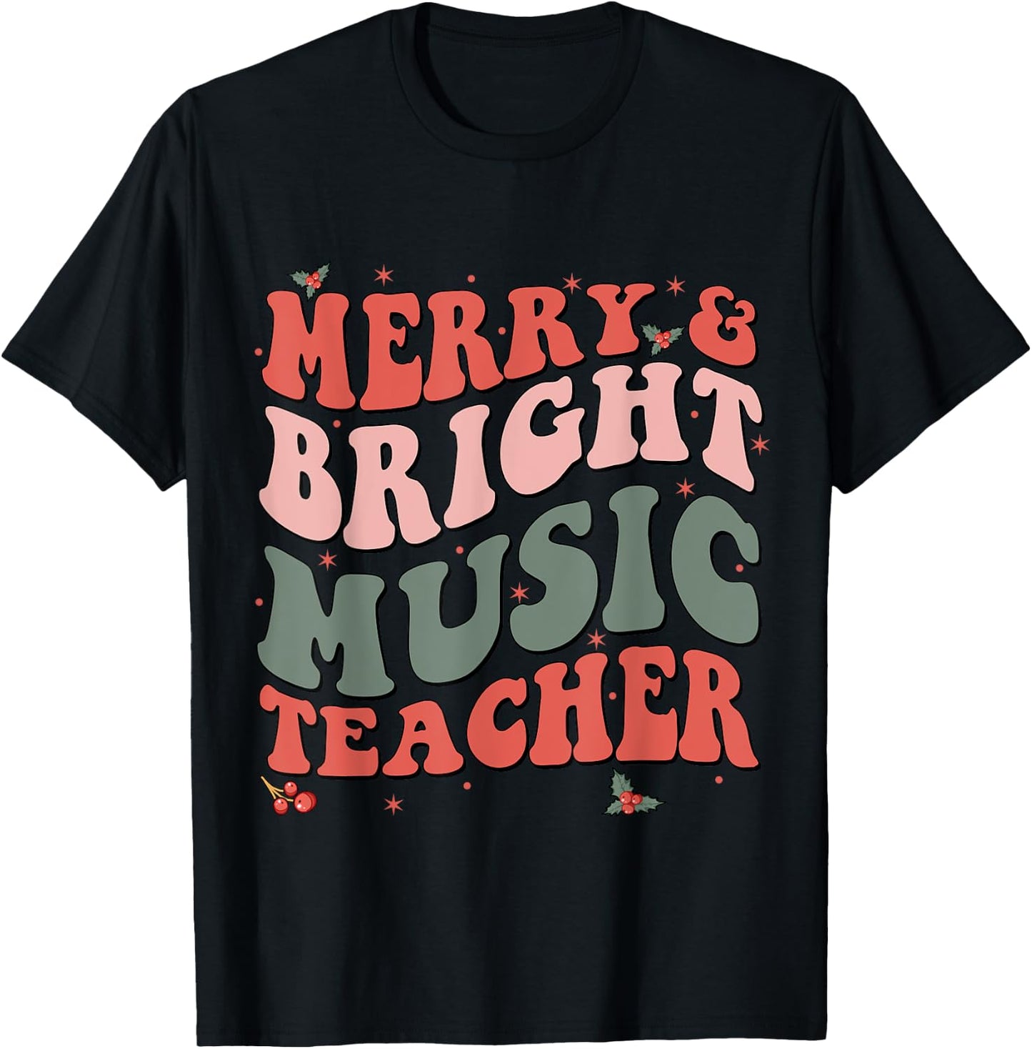 Funny Christmas Groovy Merry And Bright Music Teacher T-Shirt - T-Shirt | Black