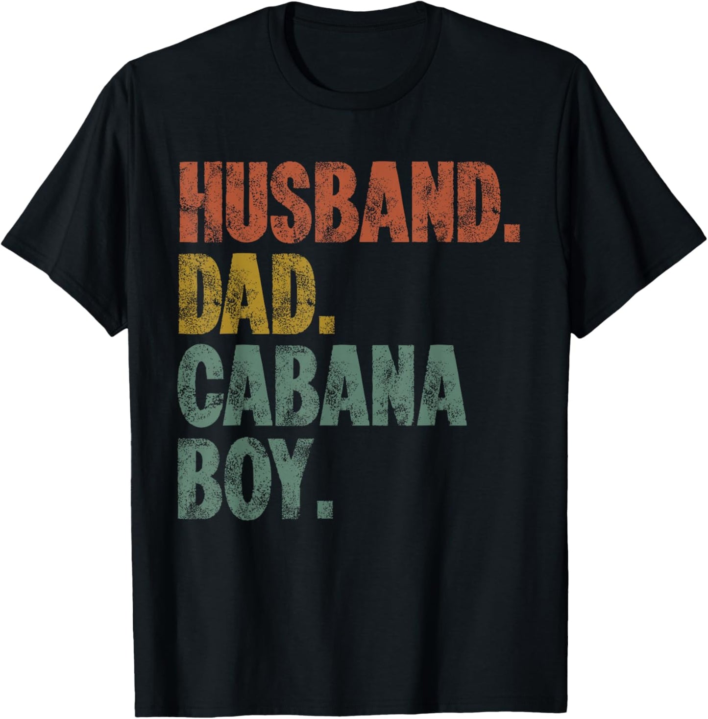 Husband Dad Cabana Boy Shirt , Funny Fathers Day T-Shirt - T-Shirt | Black