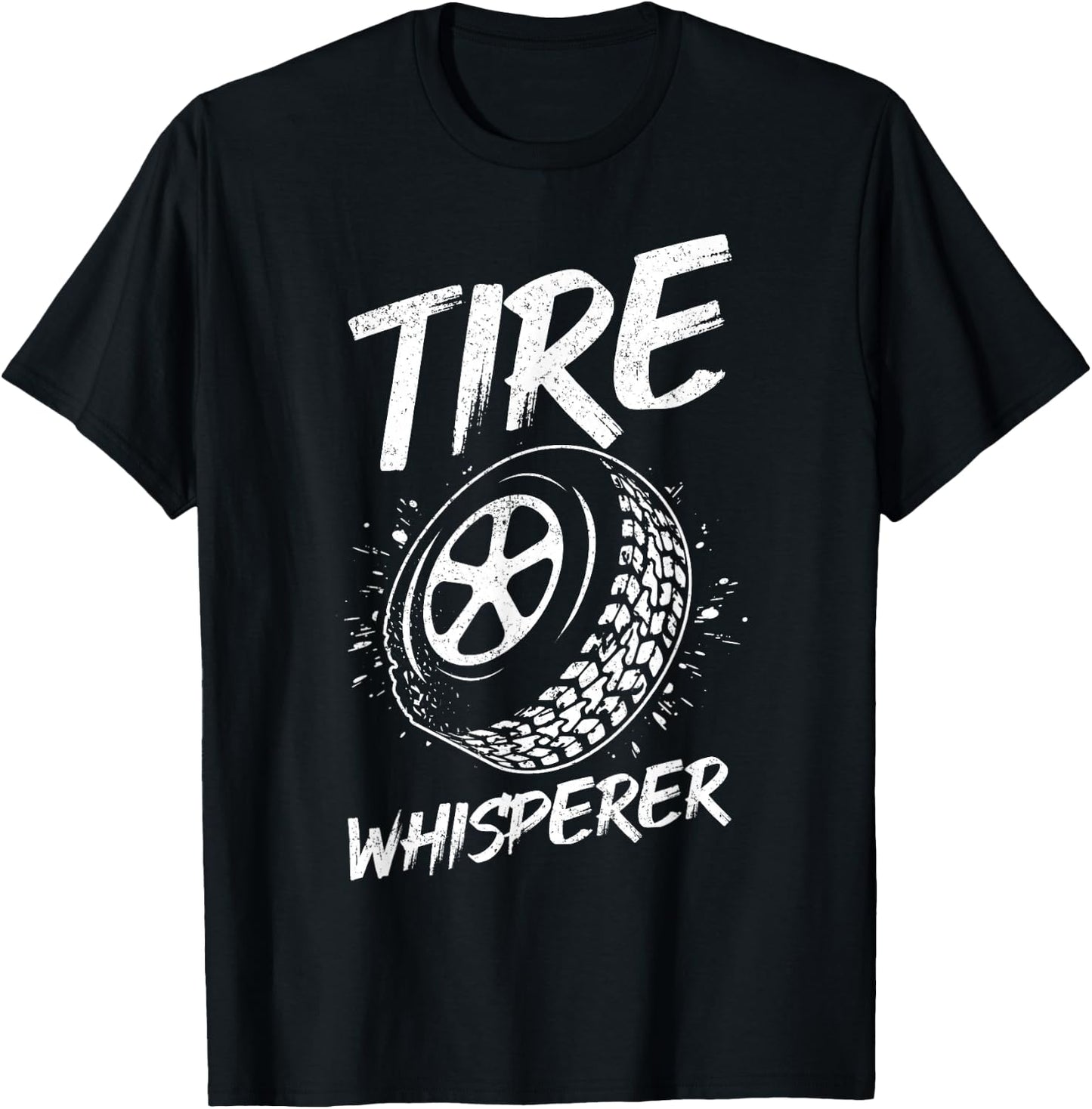 Tire Whisperer tire car gift tuning car fan T-Shirt - T-Shirt | Black