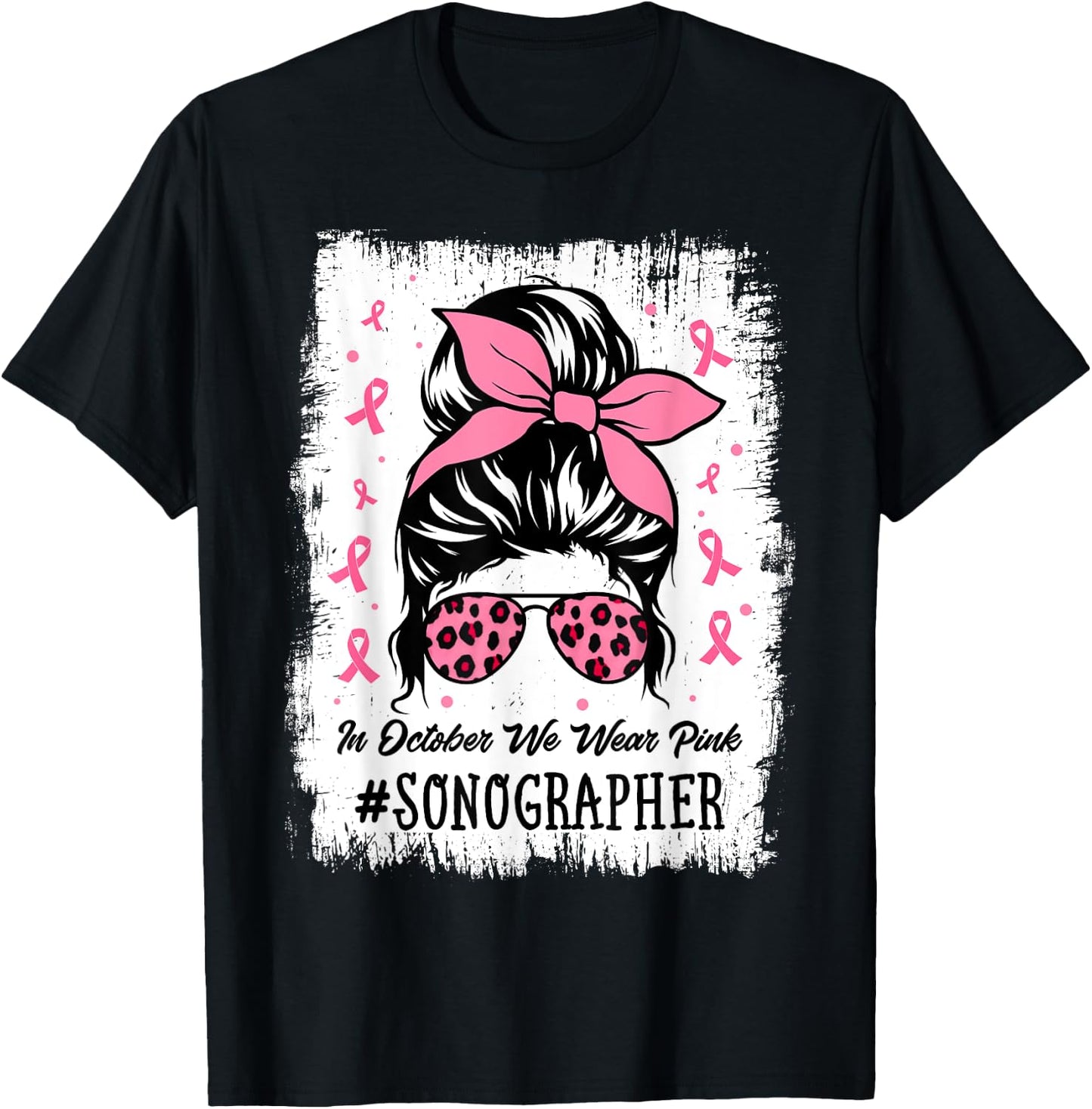 Sonographer In October We Wear Pink Women Breast Cancer T-Shirt - T-Shirt | Black