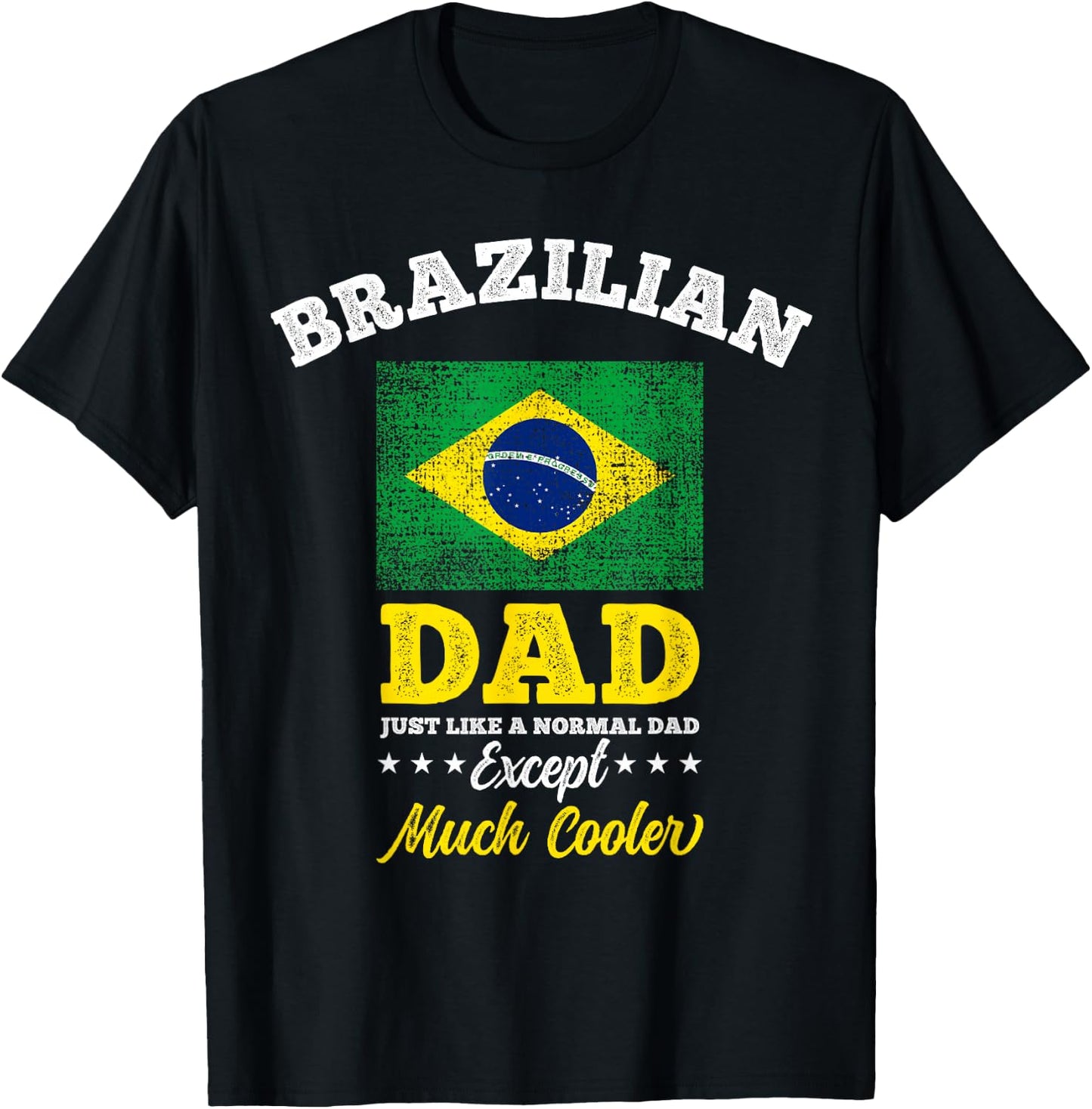 Brazil Flag Fathers Day Brazilian Dad T-Shirt - T-Shirt | Black