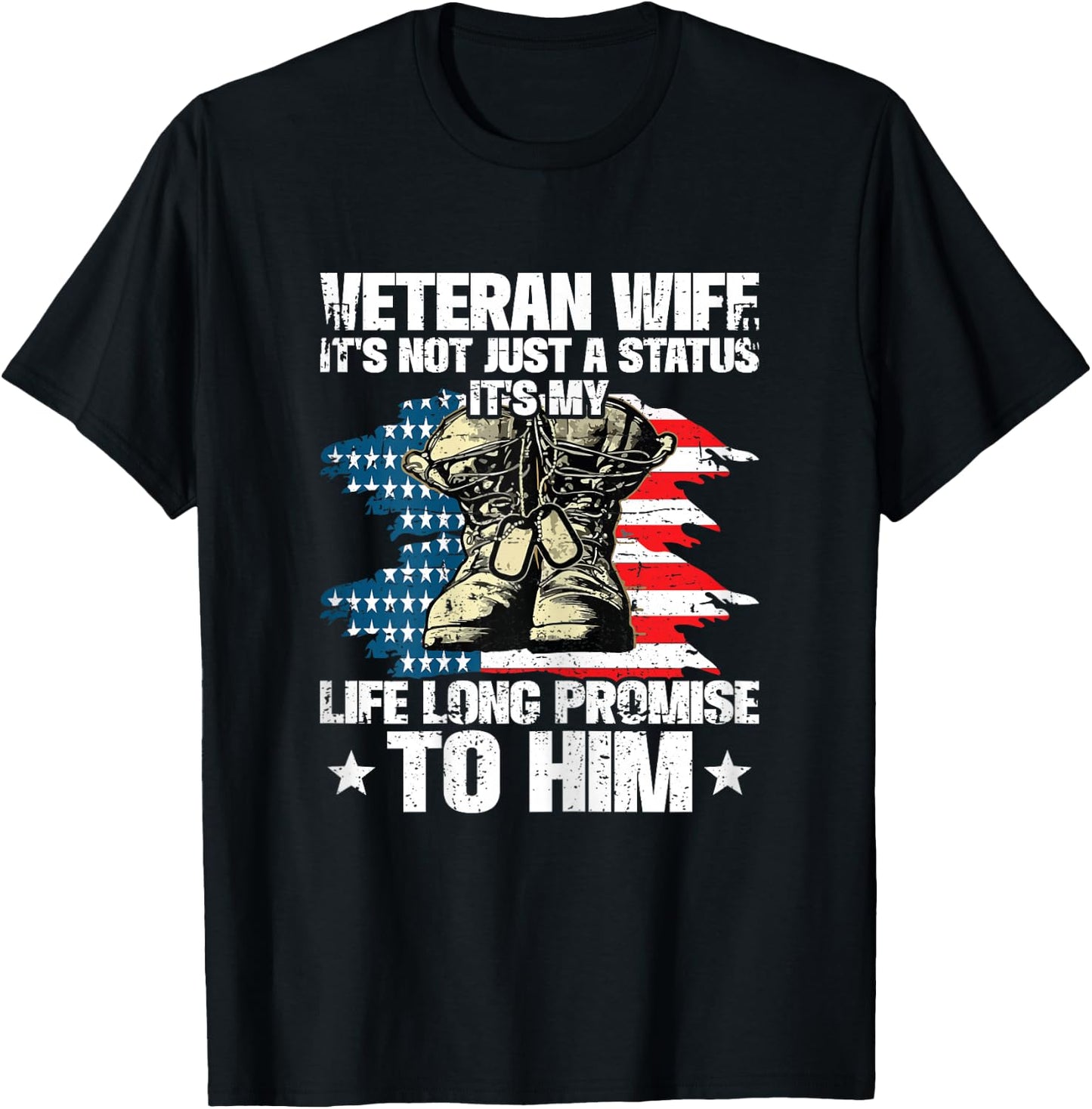 Veteran Wife It's My Life Promise To Him Husband Veteran T-Shirt - T-Shirt | Black