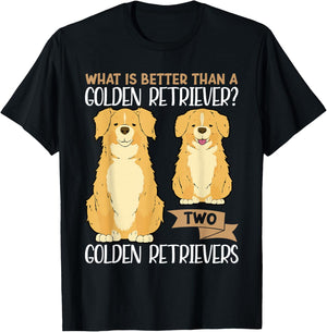 What Is Better Than A Golden Retriever Two Golden Retrievers T-Shirt - T-Shirt | Black