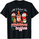 All I Want For Christmas Flavored Iced Coffee Cups Family T-Shirt - T-Shirt | Black