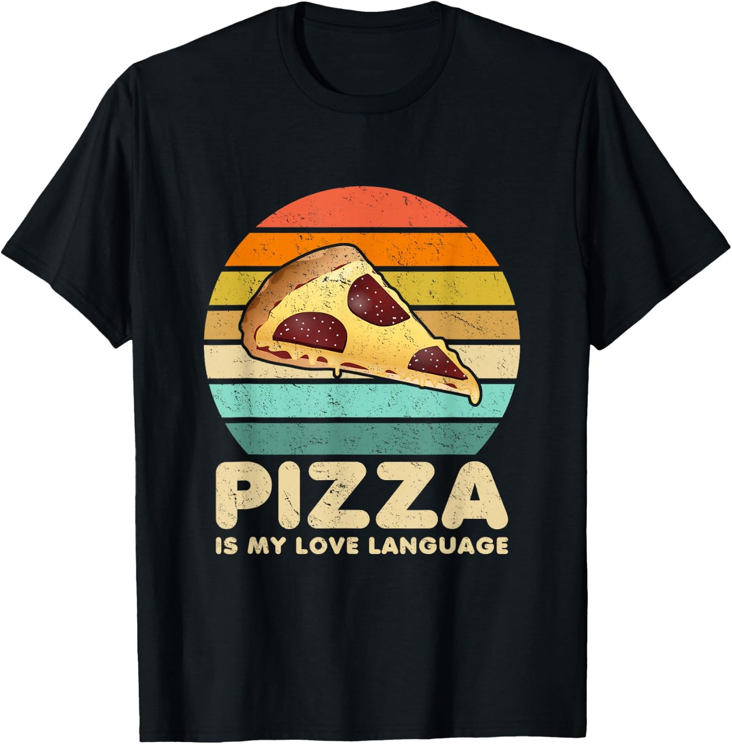 Pizza Is My Love Language Funny Saying Pizza Lovers Foodies T-Shirt - T-Shirt | Black