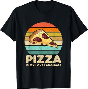 Pizza Is My Love Language Funny Saying Pizza Lovers Foodies T-Shirt - T-Shirt | Black