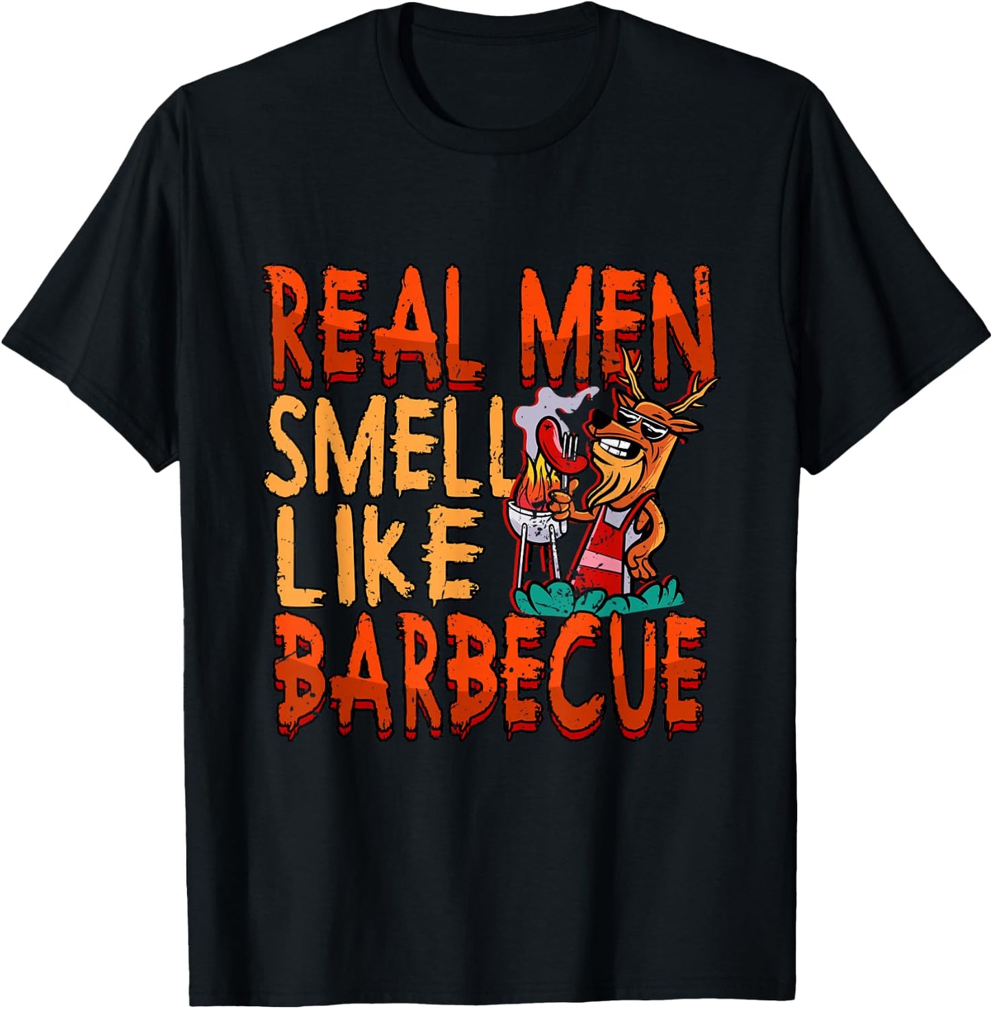 Barbecue Grill Real Men Smell Like BBQ T-Shirt - T-Shirt | Black