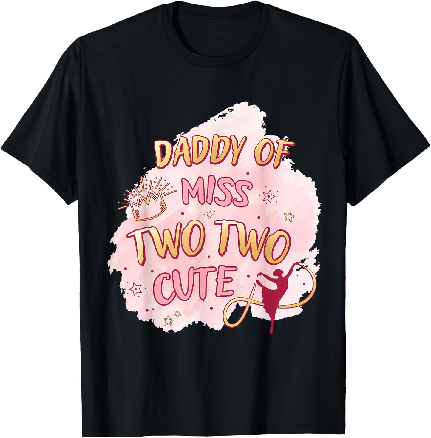 Ballet Girl Second Birthday Daddy Two Cute Ballerina Party T-Shirt - T-Shirt | Black