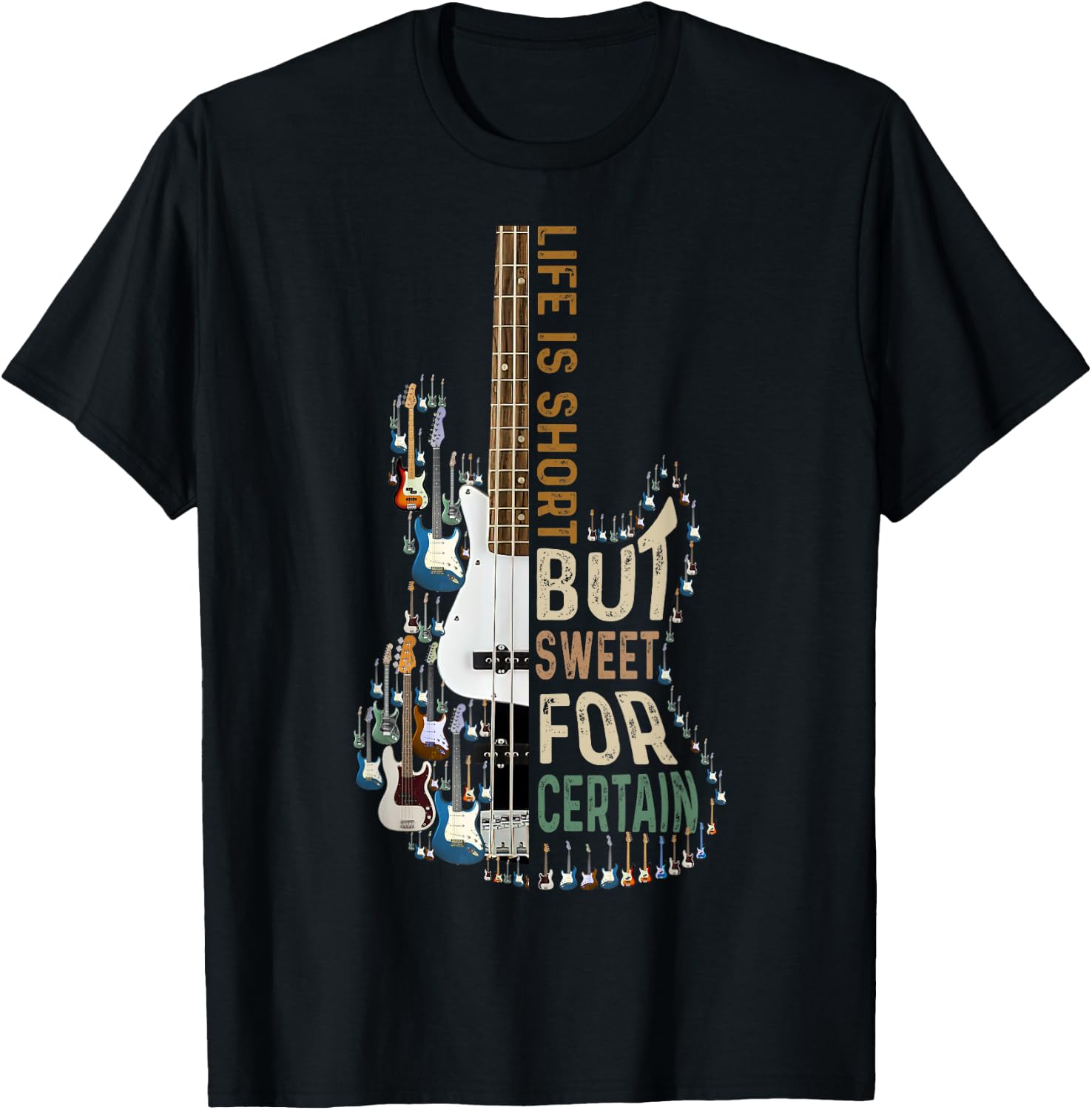 Life Is Short But Sweet For Certain Guitar Lover-Music Lover T-Shirt - T-Shirt | Black