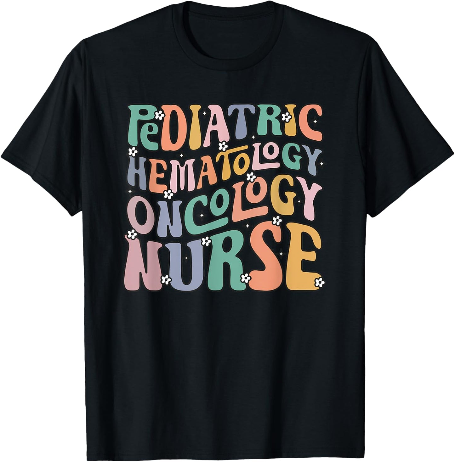 Pediatric Hematology Oncology Nurse Groovy PEDS Hem Onc T-Shirt - T-Shirt | Black