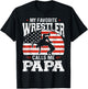 My Favorite Wrestler Calls Me Papa Funny Fathers Day Dad T-Shirt - T-Shirt | Black
