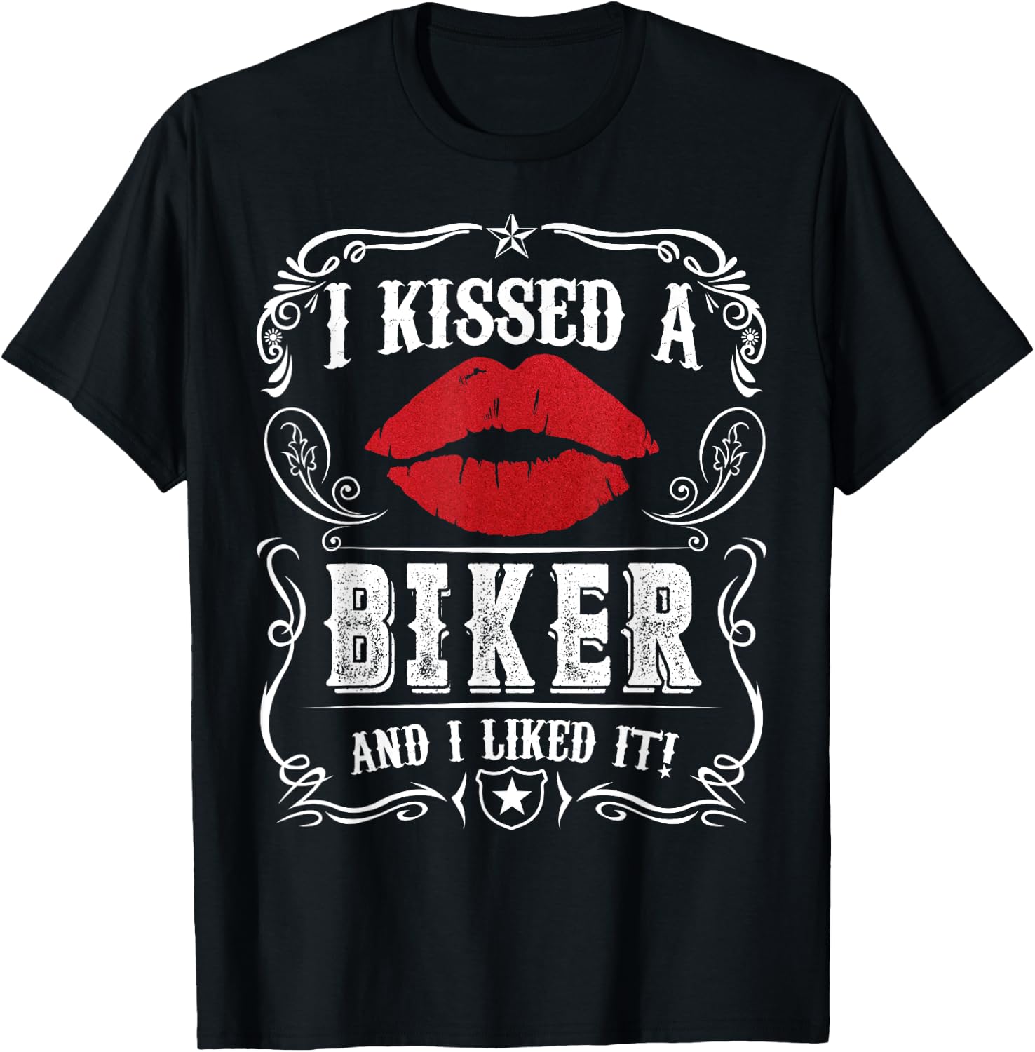 Funny Bikers Motorcycling I Kissed A Biker And I Liked It T-Shirt - T-Shirt | Black