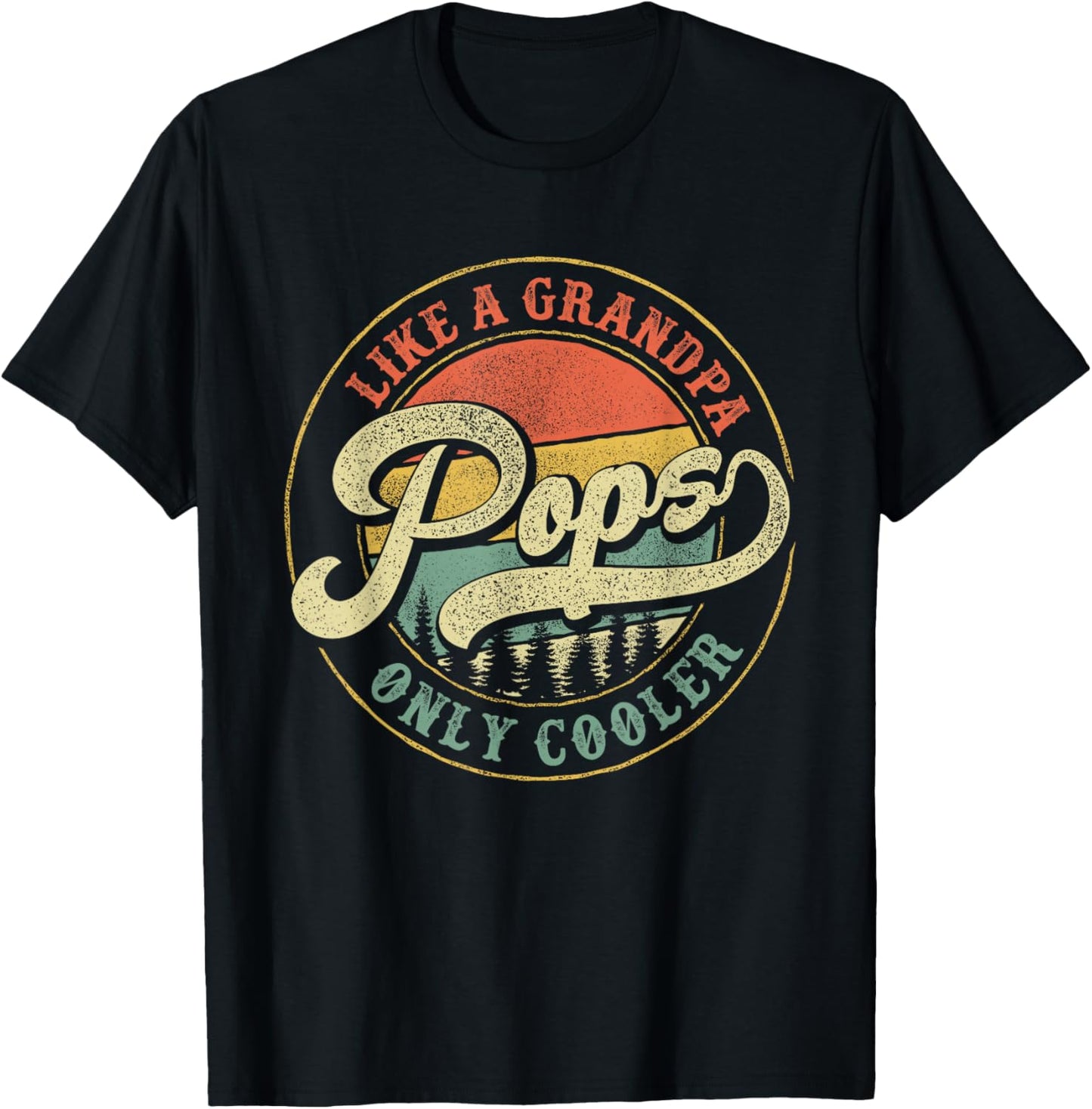 Pops Like a Grandpa Only Cooler Retro Gift Pops Dad Grandpa T-Shirt - T-Shirt | Black